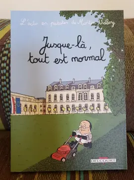 BD : L'actu en patates "Jusqu'ici tout est normal"