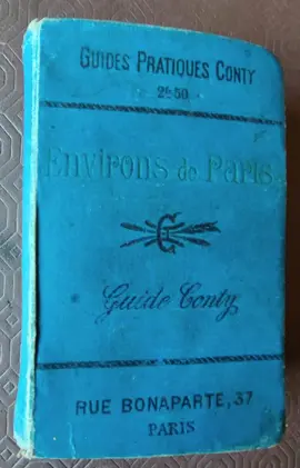 Guides Pratiques Conty Environs de Paris 1907