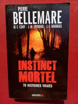 Livre "instinct mortel - 70 histoires vraies"