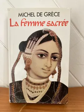 livre La femme sacrée de Michel de Grece