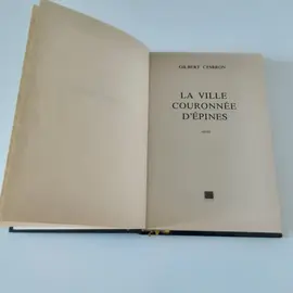 Livre "La ville couronnée d epines". Gilbert Cesbron