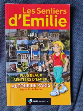 Livre "Les 50 plus beaux sentiers d'Emilie autour de Paris"