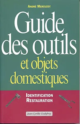 Guide des outils et objets domestiques.