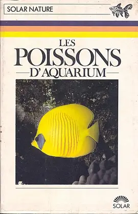 Les poissons d'aquarium.