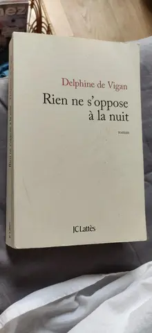 Livre "Rien ne s'oppose à la nuit" de Delphine de Vigan, éd. 2011