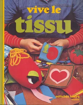 Vive le tissus.