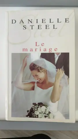 Le mariage - Danielle Steel