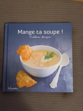livre de cuisine mange ta soupe