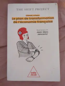 Livre " Climat, crises : Le plan de transformation de l'économie française" The shift project
