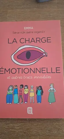 je donne un livre. La charge Émotionnelle et autres trucs invisibles. par Emma