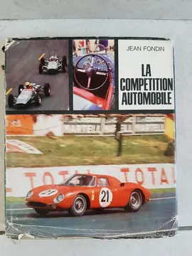 "La compétition automobile" de Jean FONDIN 2dition de 1967