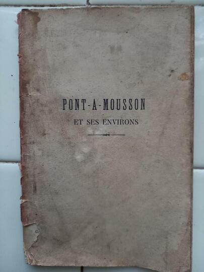 Ancien livre "Pont-à-Mousson et ses environs"