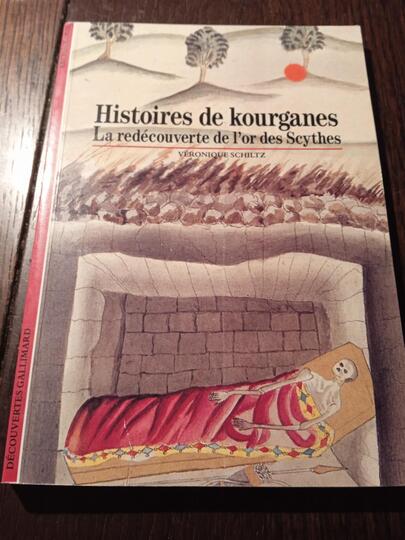 Livre Histoir de Kourganes -La redécouverte de l'or des Scrythes